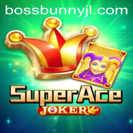 SuperAceJoker: Dive into the World of Adventure and Challenge with BossBunny